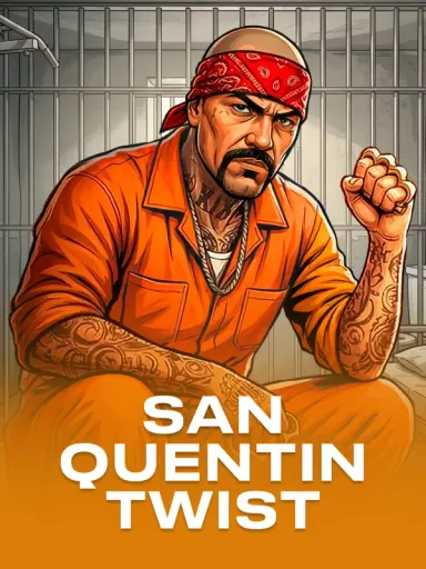 San Quentin Twist
